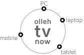 olleh tv now는 pc, mobile, tablet, laptop지원