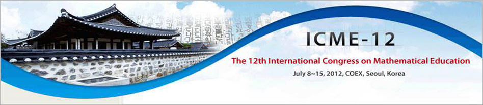 July –The 12th International Congress on Mathematical Edcucation in Seoul